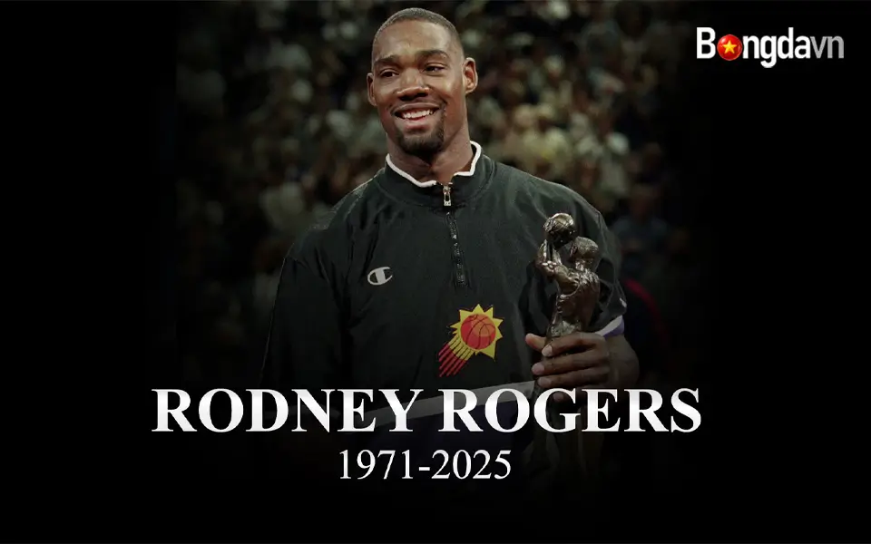 Cựu cầu thủ xuất sắc Rodney Rogers qua đời ở tuổi 54