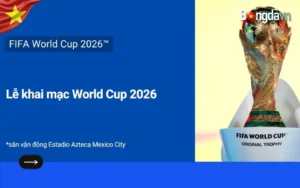 Hôm nay khai mạc World Cup 2026